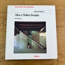 Afra e Tobia Scarpa, Architetture. A cura di Roberto Masiero. (Electa 1998)