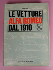 Le Vetture Alfa Romeo Dal 1910 by Luigi Fusi 1965 Hardcover w DJ Italian text