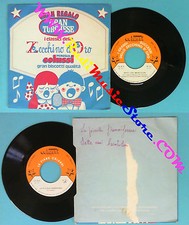 LP 45 7'' ZECCHINO D'ORO Sette cani brontoloni La piccola COLUSSI no cd mc vhs*