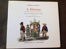 ROBERTO D'AJELLO - 'A MAMMA NEI DETTI ANTICHI NAPOLETANI - GRIMALDI EDITORI 2012