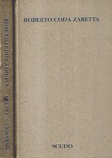 Roberto Coda Zabetta – Scudo. Lo scudo e il volto. Tony Godfrey, A cura di. 2013