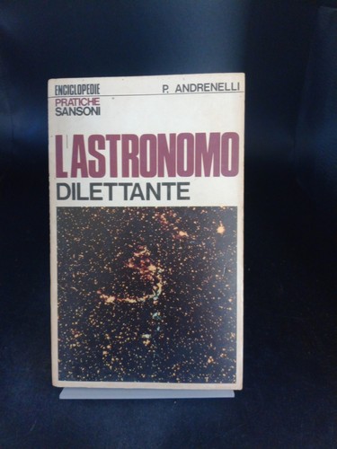 Astronomo dilettante - l'astronomo,