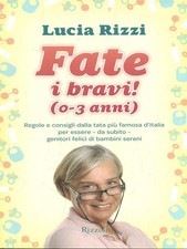 FATE I BRAVI! (0-3 ANNI) RIZZI