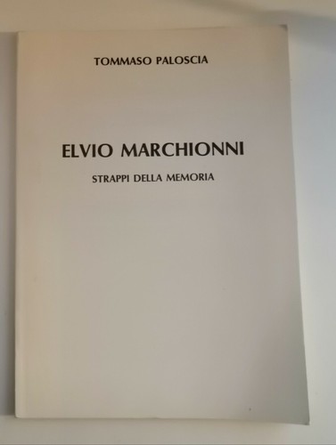 Elvio marchionni strappi della - elvio,