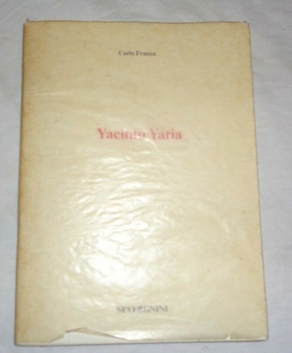 Yacinto yaria carlo franza - yacinto,