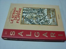 (Emilio Salgari) Le stragi delle Filippine 2010 Mondadori edizione annotata 11