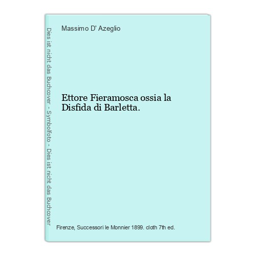 Ettore fieramosca ossia - ettore, la