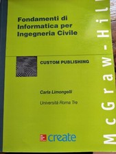 FONDAMENTI DI INFORMATICA PER L'INGENGERIA CIVILE Carla  Limongelli  2013