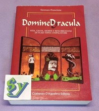 Domine Dracula Francione Vita Gesta Morte Resurrezione Vlad Tepes Vampiro Stoker