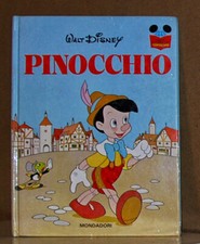 Pinocchio • Walt Disney • Mondadori 1975 Prima edizione