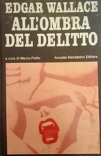 EDGAR WALLACE - ALL' OMBRA DEL