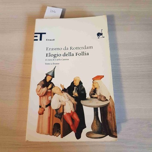 Elogio della follia erasmo - della,
