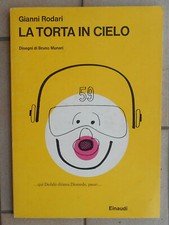 GIANNI RODARI LA TORTA IN CIELO 4° EDIZIONE 1972 EINAUDI DISEGNI DI BRUNO MUNARI
