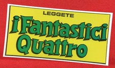 LEGGETE FANTASTICI QUATTRO ADESIVO OMAGGIO X ABBONATI E SOCI CLUB CORNO ANNI 70