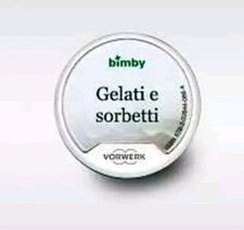 Stick Bimby TM5 Vorwerk "Gelati e Sorbetti" Originale Thermomix Bimby Contempora