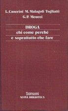 droga chi come perche cancrini