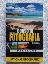 CORSO DI FOTOGRAFIA - I PAESAGGI. ROBERT CAPUTO. NATIONAL GEOGRAPHIC