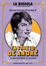 FABRIZIO DE ANDRE' - Bussola,Pietrasanta italy 15 marzo 1975 poster concerto 893