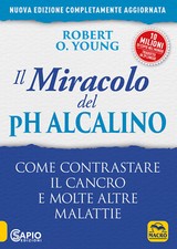 Il miracolo del pH alcalino