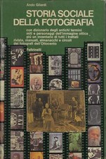 Gilardi, Ando..STORIA SOCIALE DELLA FOTOGRAFIA