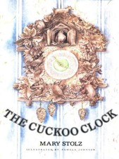 THE CUCKOO CLOCK RAGAZZI STOLZ, MARY GOLDINE 1987
