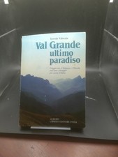 Val Grande, ultimo paradiso -