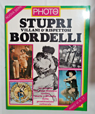 PHOTOTECA n. 17 STUPRI VILLANI & RISPETTOSI BORDELLI  1985