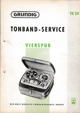 Manuale di servizio - Manuale di servizio per Grundig TK 24 