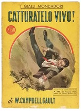 Catturatelo Vivo! W. Campbell Gault I Gialli Mondadori n 382