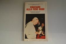 Educare alla fede oggi
