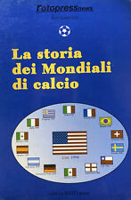 LA STORIA DEI MONDIALI DI CALCIO ROTOPRESS  K711