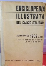 ENCICLOPEDIA ILLUSTRATA DEL CALCIO ITALIANO ALMANACCO 1939