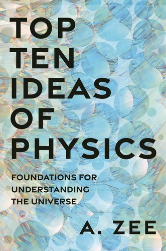 Top ten ideas - ten, physics