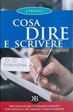 I PRATICI, COSA DIRE E SCRIVERE IN OGNI OCCASIONE - RUSCONI LIBRI SRL