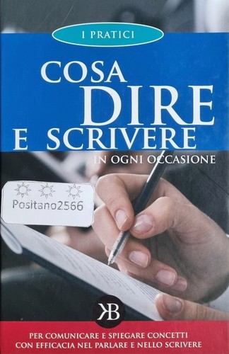 Pratici cosa dire - dire, e