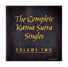 Complete Kama Sutra Singles 2