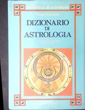 DIZIONARIO DI ASTROLOGIA GOUCHON HENRI-J. ARMENIA 1986 BIBLIOTECA DI ASTROLOGIA