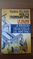 Il fruscio delle stelle del mattino - Reality transurfing - Vadim Zeland