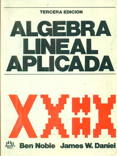 Algebra lineal aplicada libri - algebra,