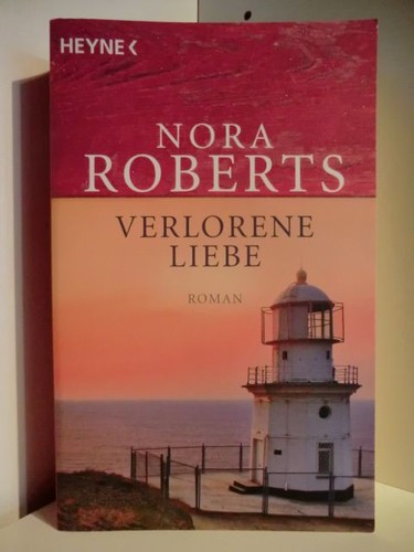 Verlorene liebe roberts nora - liebe, roberts,