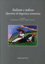 Italiano e Tedesco. Questioni di Linguistica Contrastiva - [Edizioni dell'Orso]