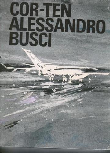 Cor ten busci alessandro - cor-ten,