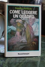 COME LEGGERE UN QUADRO DOMENICO PURIFICATO RUSCONI 1985 OTTIME CONDIZIONI S