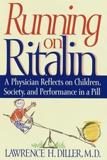 RUNNING ON RITALIN: A