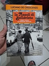 Luciano De Crescenzo La Napoli Di Bellavista