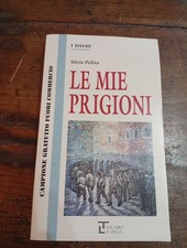 Silvio Pellico Le mie Prigioni