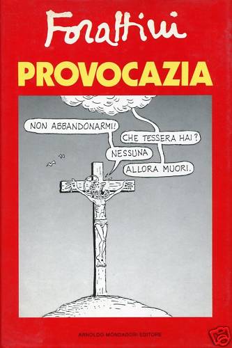 Giorgio forattini provocazia - =,
