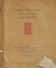 L'opera del genio italiano all'estero. . AA.VV.. 1931. .