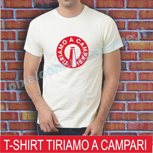 Shirt maglia tiriamo a - maglia,