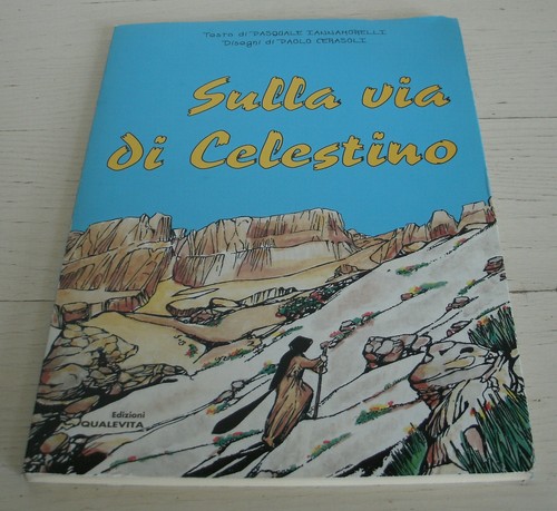 Sulla via celestino - sulla,